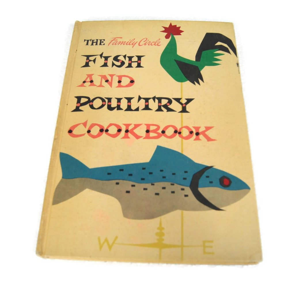 The Family Circle Fish And Poultry Cookbook How To Carve - Also Shellfish